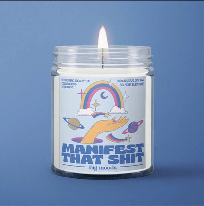Big Moods "Manifest That Shit" Candle